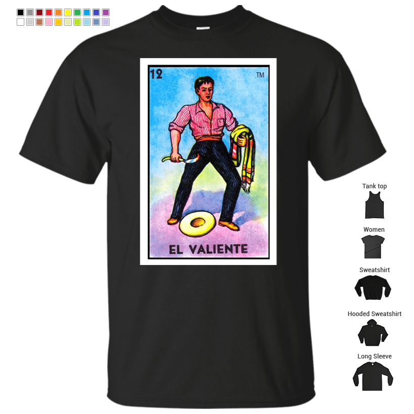 El Valiente T-Shirt